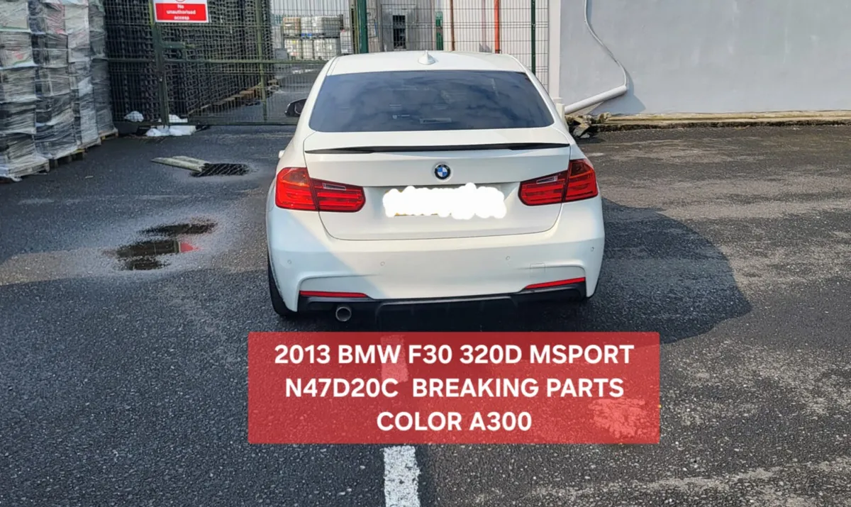 2013 BMW F30 320D MSPORT N47D20C BREAKING PARTS - Image 3
