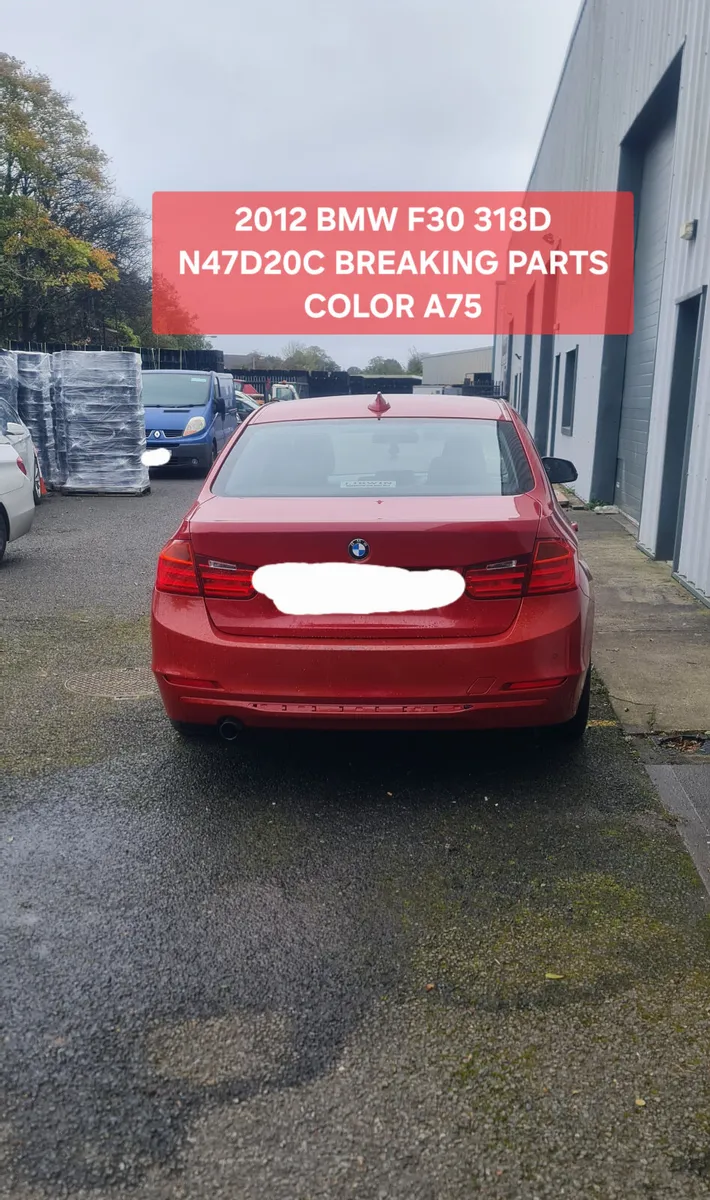 2012 BMW F30 318D SPORT A75 BREAKING PARTS N47D20C - Image 3