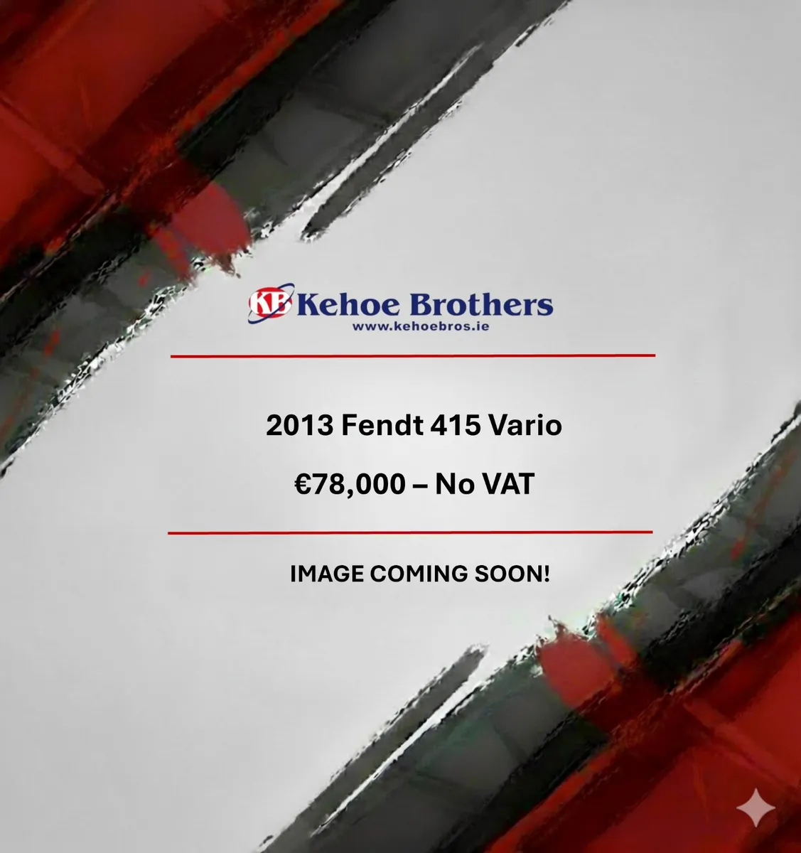 2013 Fendt 415 Vario TMS - €78,000 - No VAT