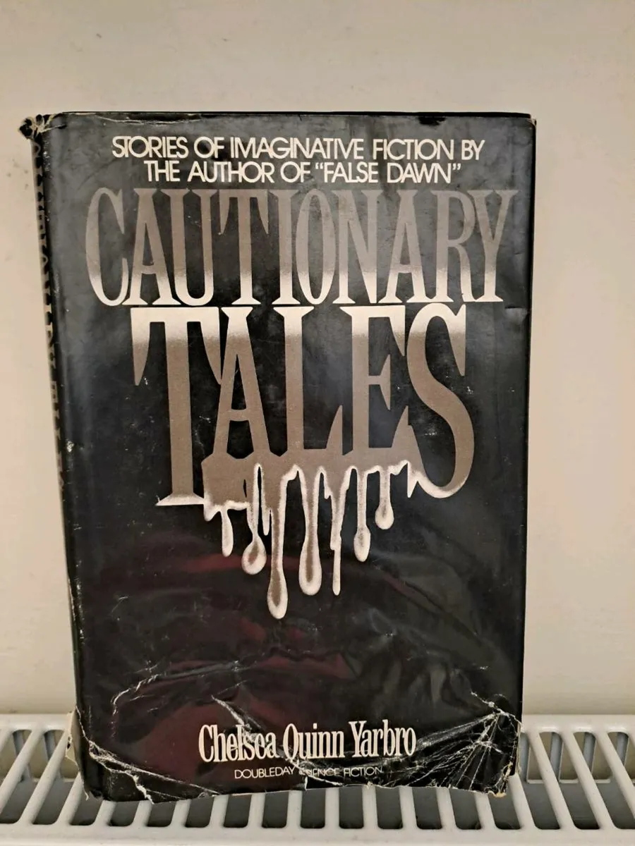 Cautionary Tales Chelsea Quinn Yarbro 1st ed - Image 1