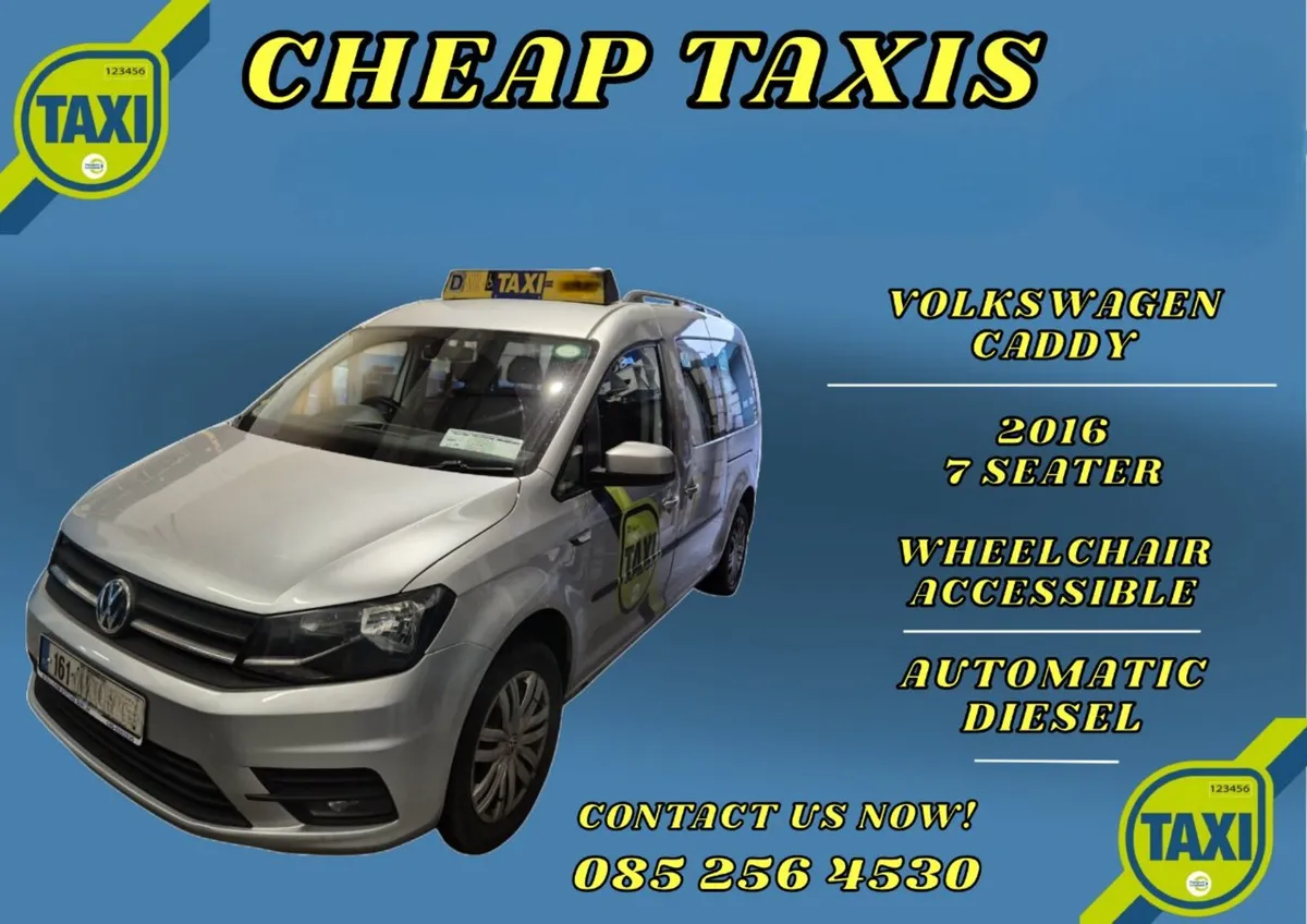 CHEAP TAXIS - VW CADDY 2016!!!