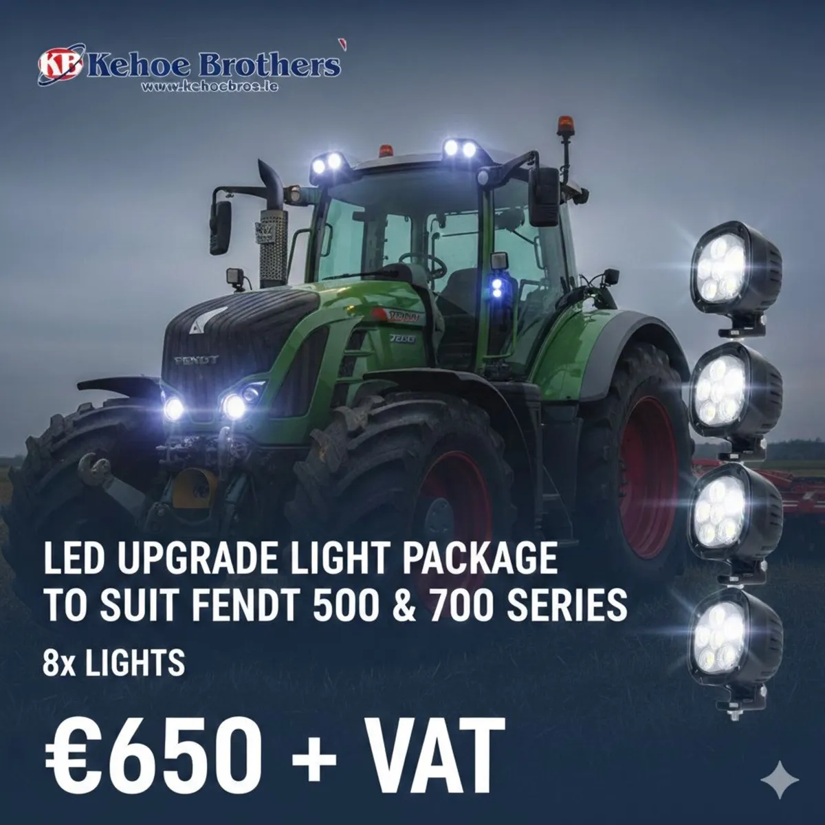 Fendt 500 & 700 series LED light set - €650 + VAT