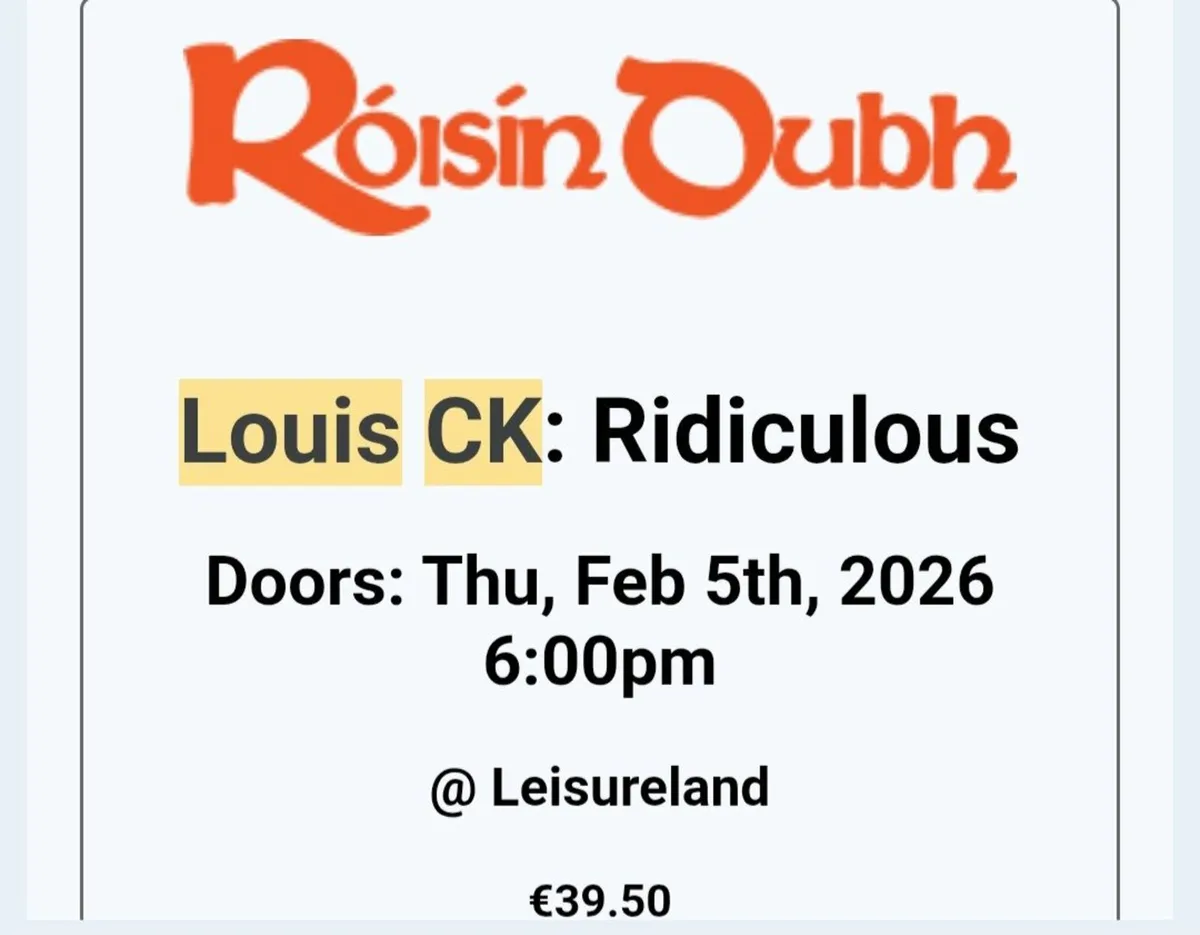 Louis C.K. Galway Thurs 5th Feb x2