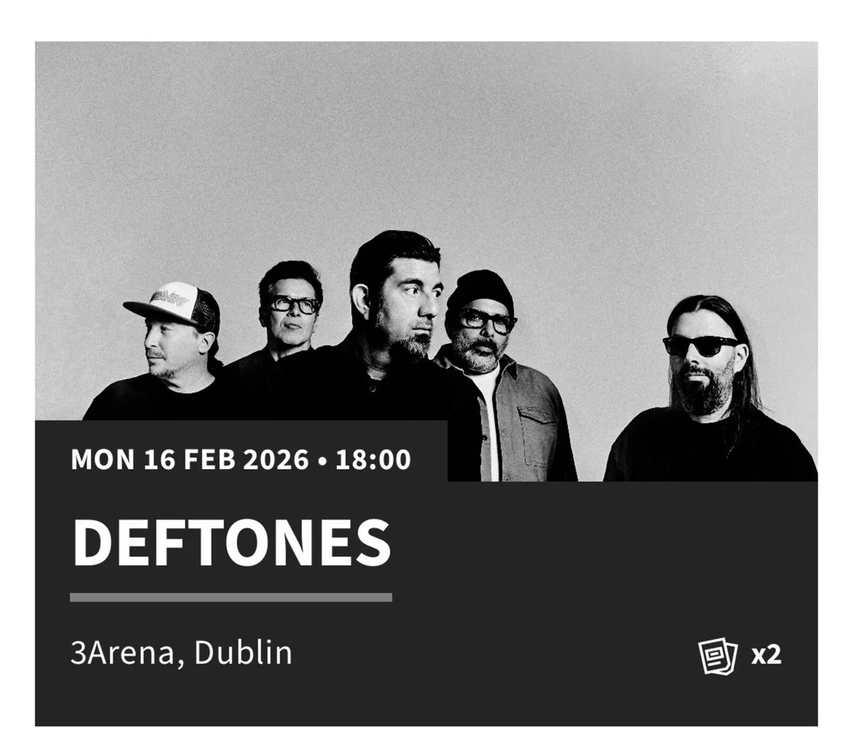 Deftones Tickets, 3Arena Dublin, 16 Feb 2026 (x2) - Image 1