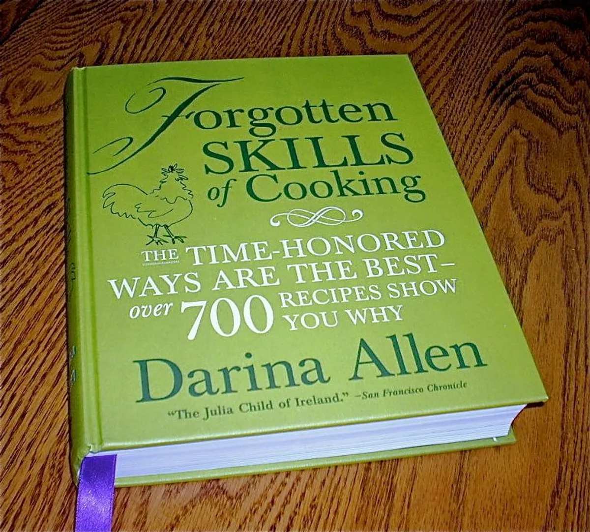 Forgotten Skills of Cooking. Darina Allen