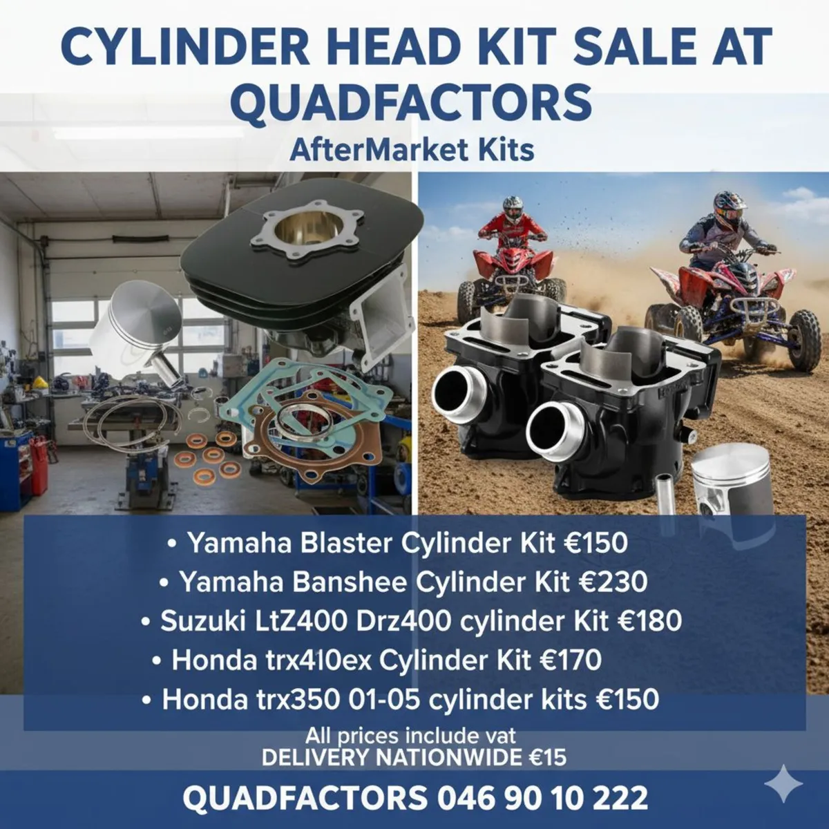 QUAD CYLINDER KITS, YAMAHA SUZUKI HONDA