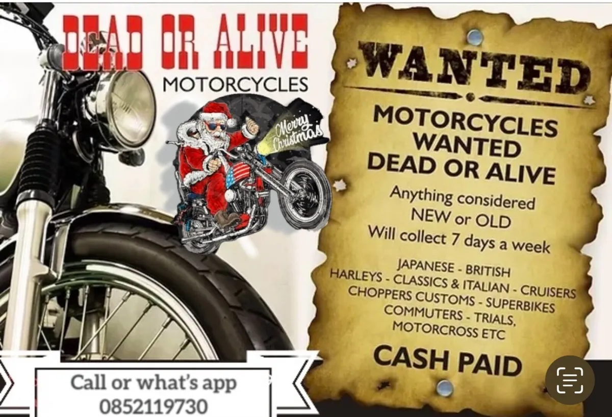 Motorbikes W&NTED all makes any condition 🇮🇪🎄 - Image 1