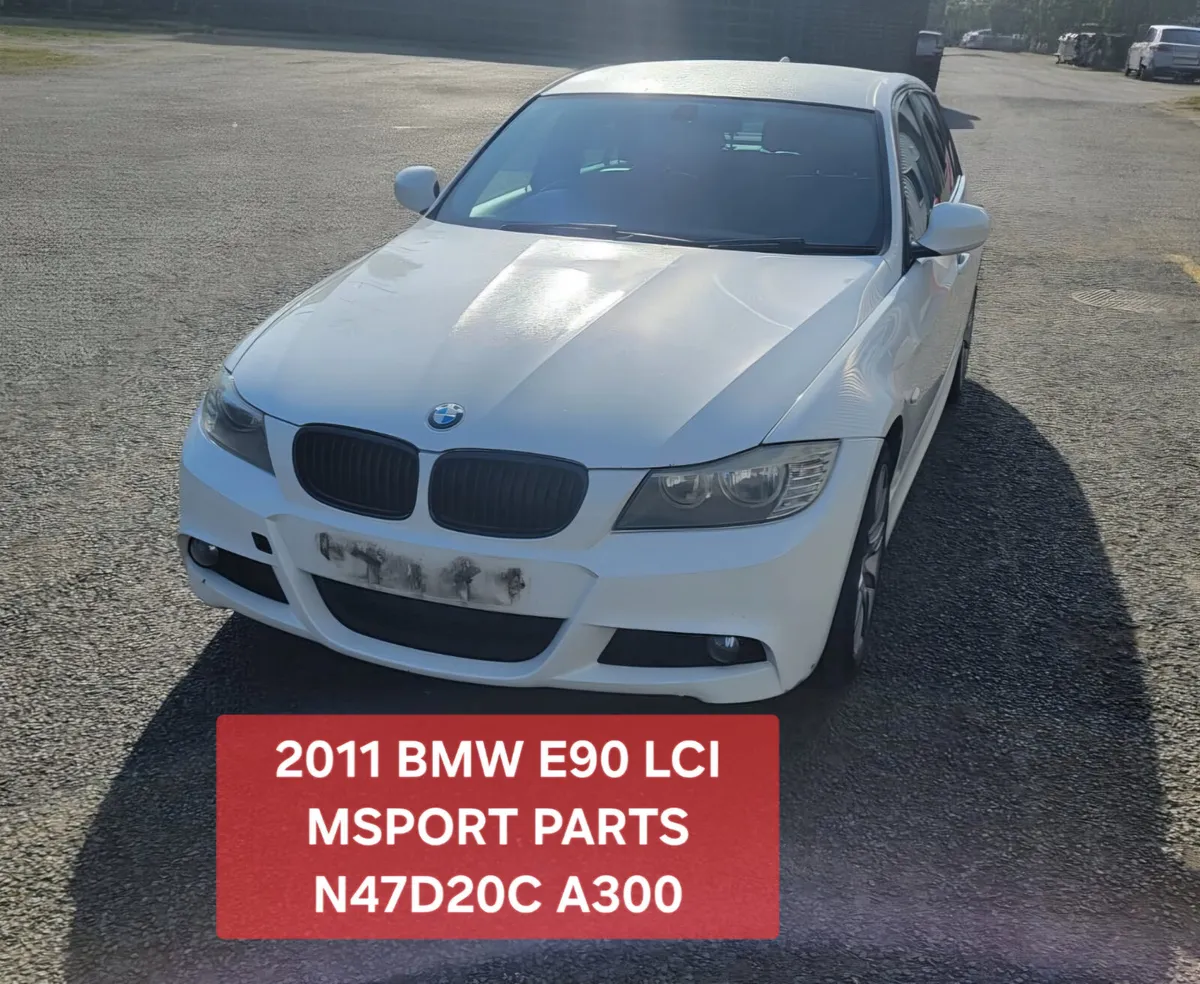 2011 BMW E90 320D LCI MSPORT BREAKING N47D20C A300 - Image 1