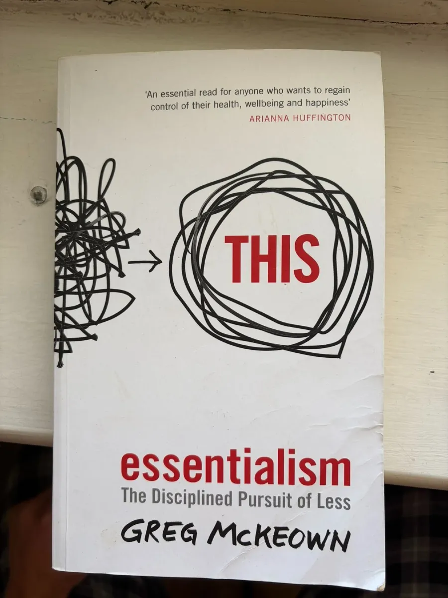 Book Essentialism by Greg McKeown