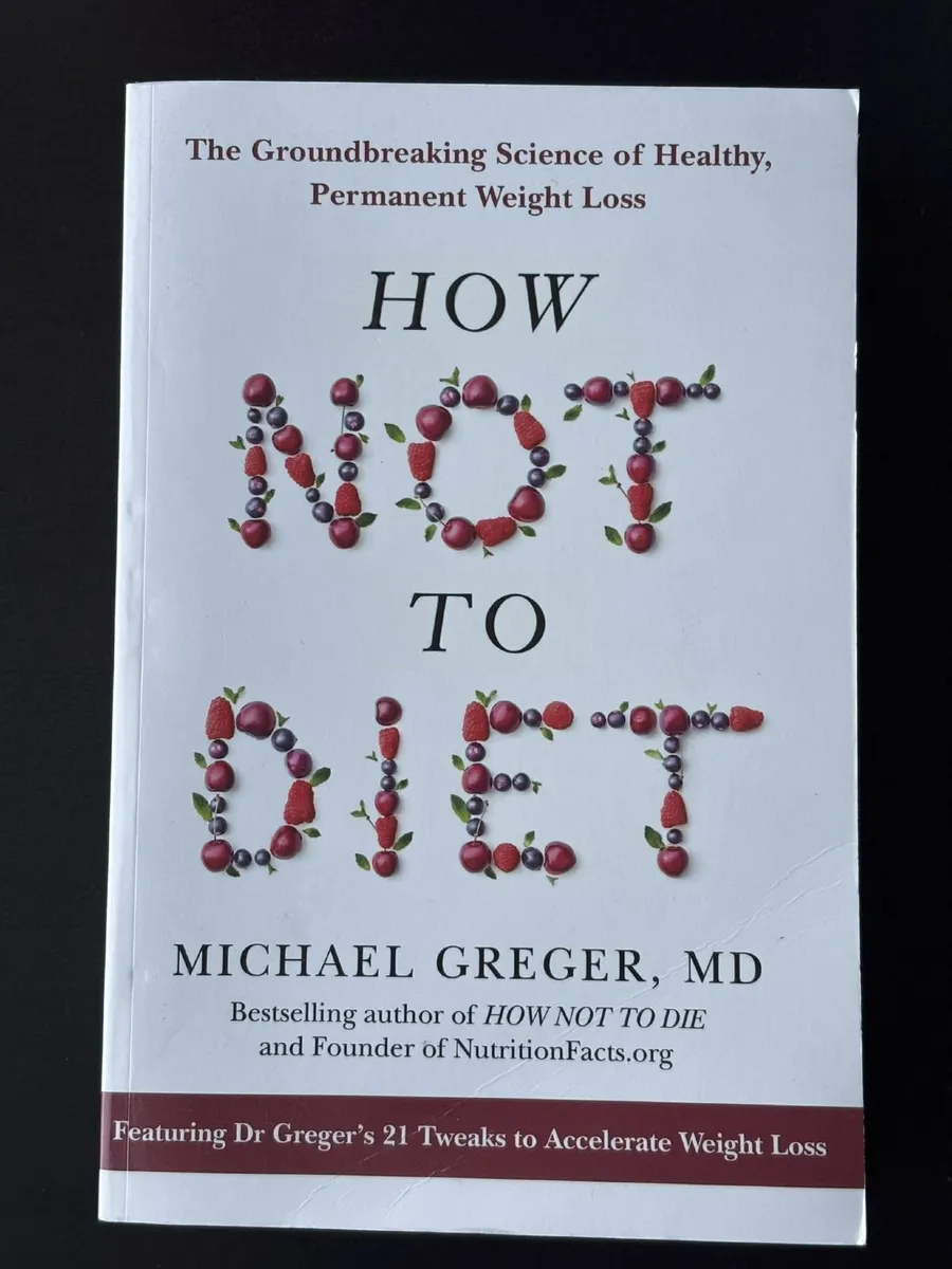 Book: "How Not to Diet" (new), Michael Greger - Image 1
