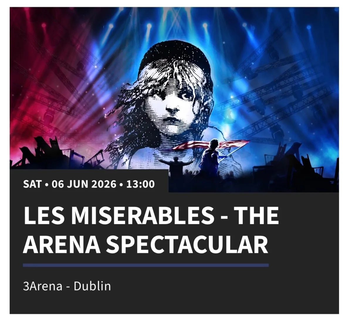 Les Miserables Tickets - 3Arena