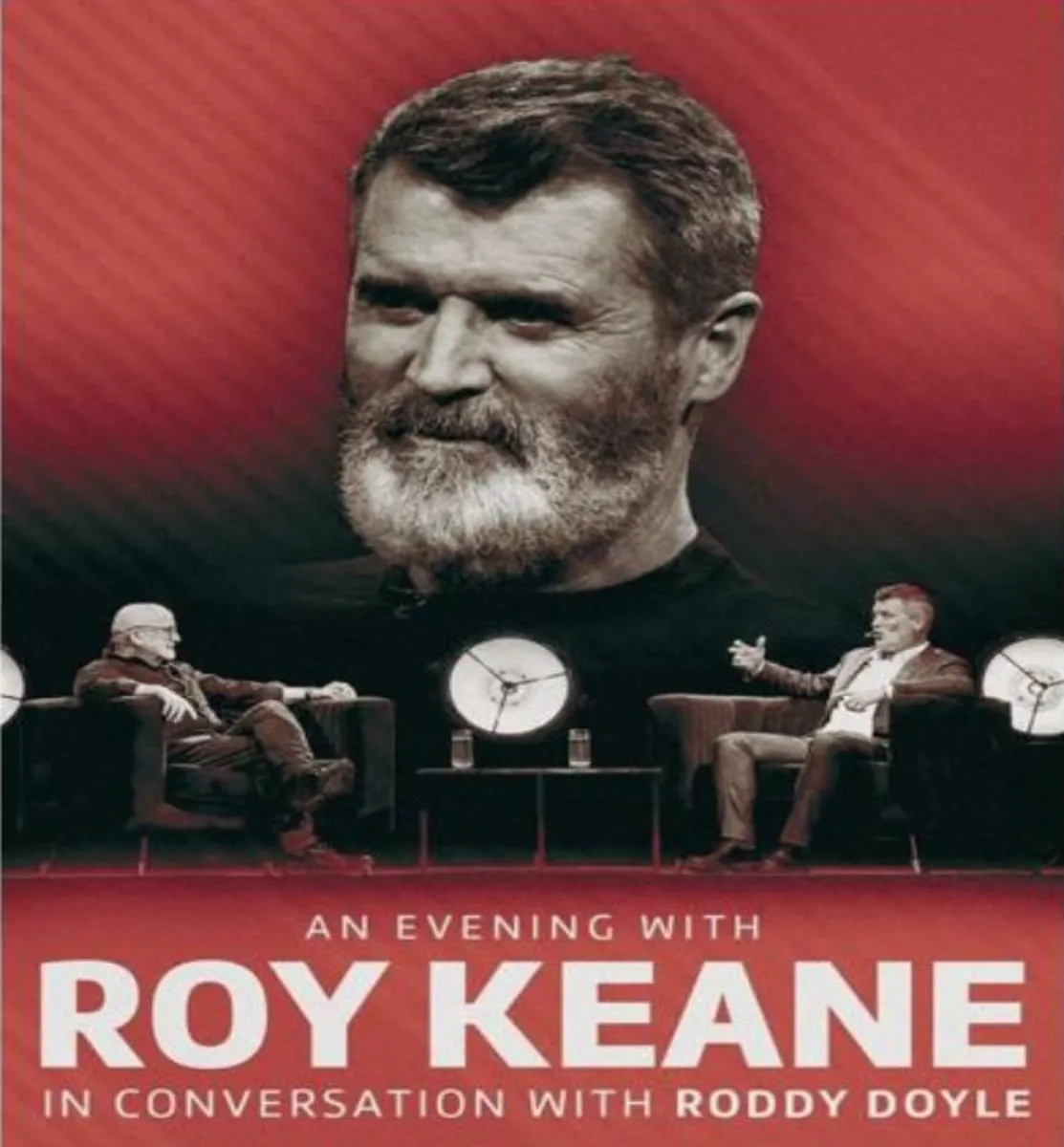 In conversation with Roy Keane 2 tickets May 8th