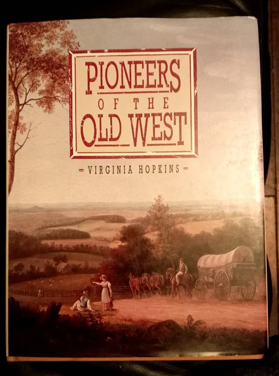 Pioneers of the Old West 1988 Book - Image 1