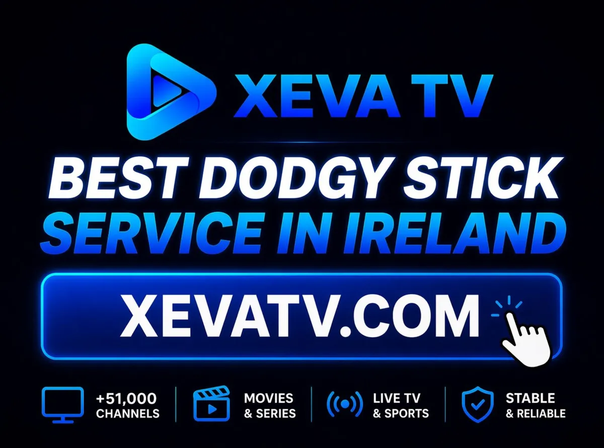 XEVA - Best Dodgy stick service in Ireland