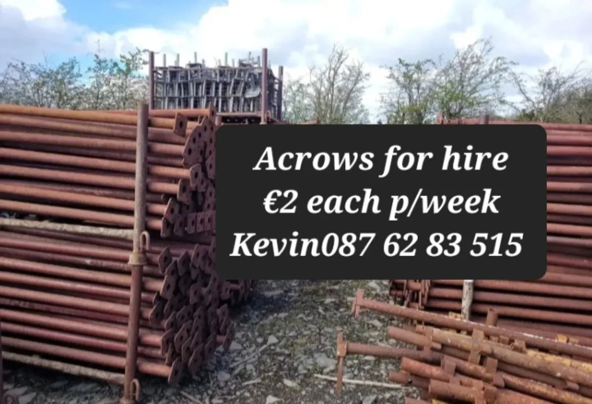Acrows for hire 2euro p/week each - Image 1