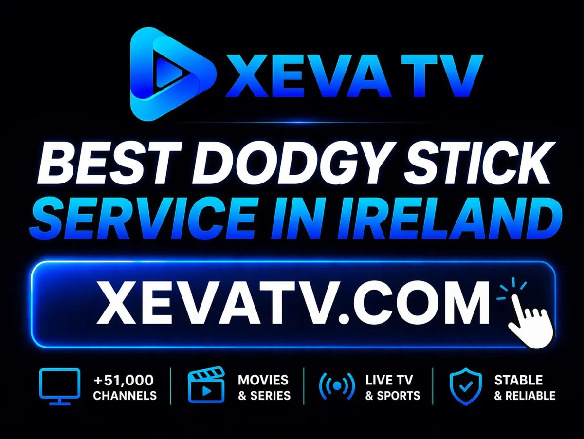 XEVA TV- Best Dodgy Stick Service in Ireland