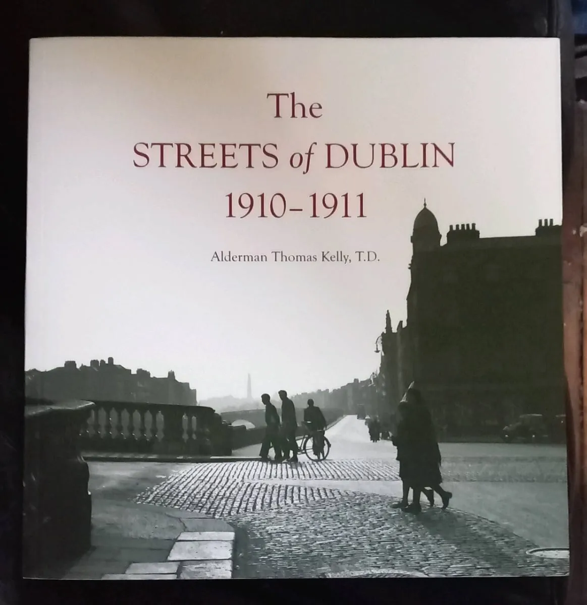 The Streets of Dublin 1910 1911 Book - Image 1