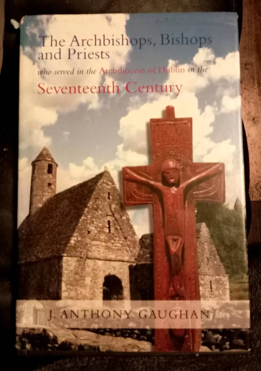 Archbishops/Bishops/Priests Dublin 17th Century