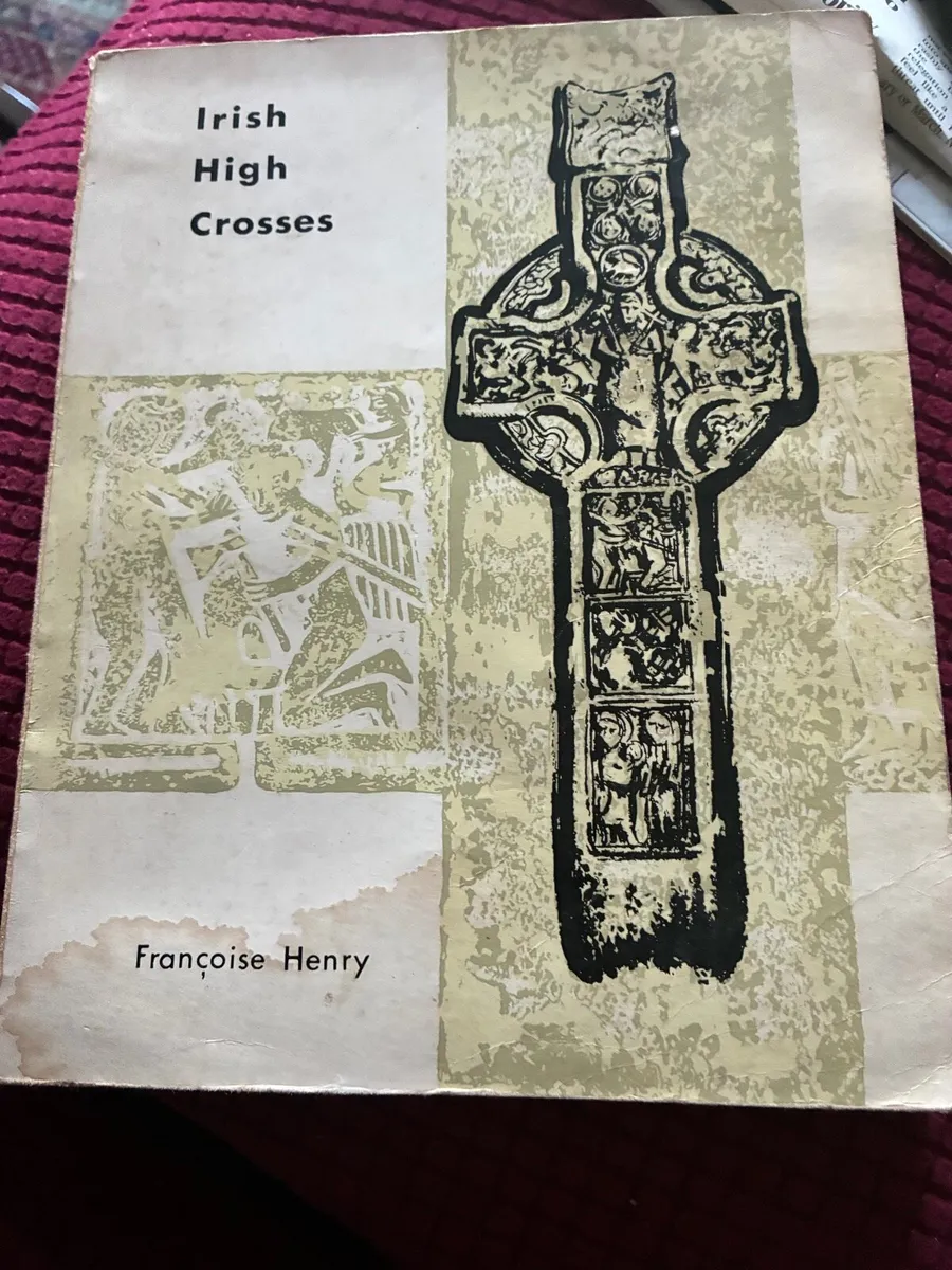 Irish High Crosses- Francoise Henry - Image 1