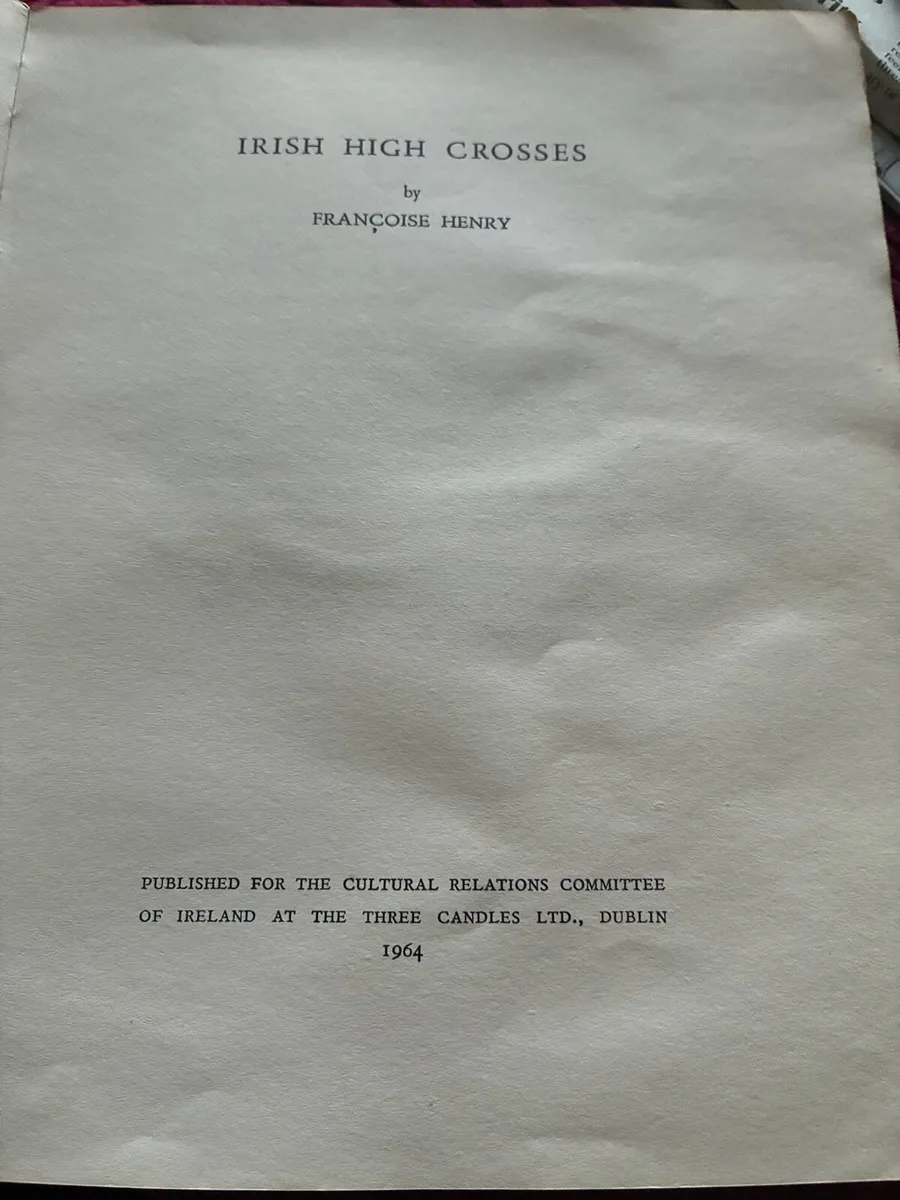 Irish High Crosses- Francoise Henry - Image 2