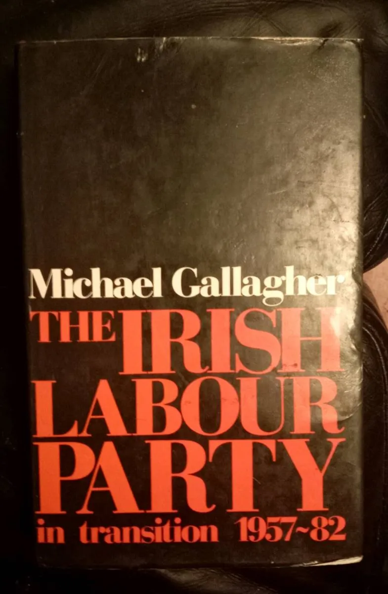 Irish Labour Party Transition 1957 1982 Book - Image 1