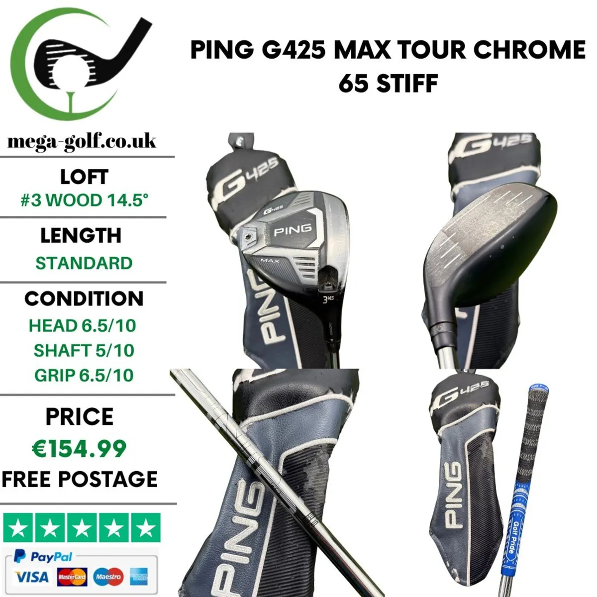 Ping G425 Max #3 Wood 14.5° / Tour Chrome 65 Stiff - Image 1