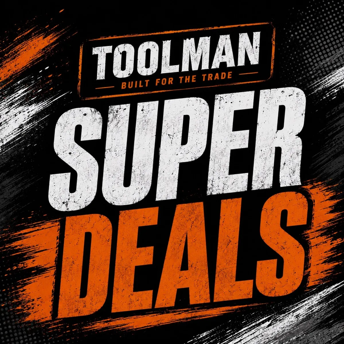 Toolman’s New Super Deals !!! - Image 1