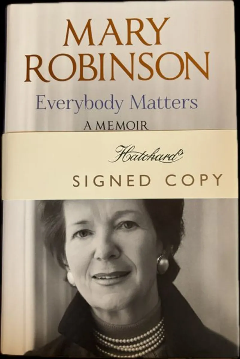 MARY ROBINSON: EVERYBODY MATTERS A MEMOIR (SIGNED) - Image 1
