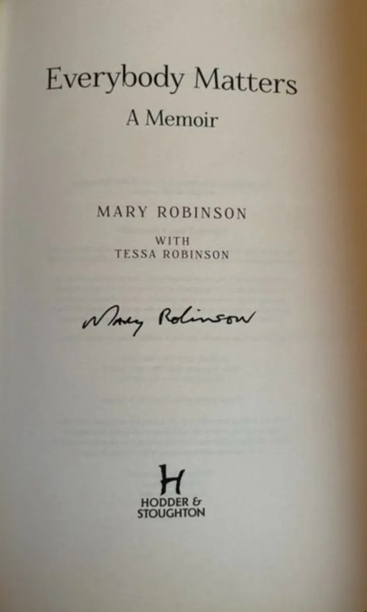 MARY ROBINSON: EVERYBODY MATTERS A MEMOIR (SIGNED) - Image 2