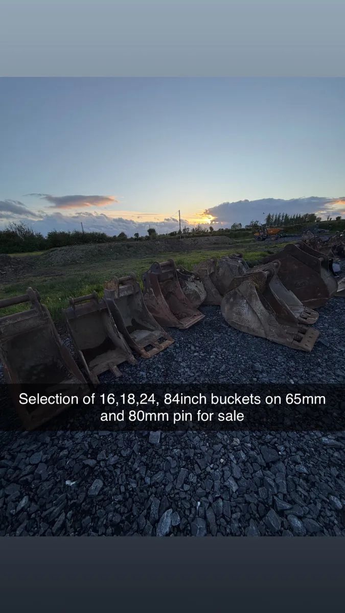 Selection of buckets 16,18,24,36,84inch 65& 80mm - Image 1