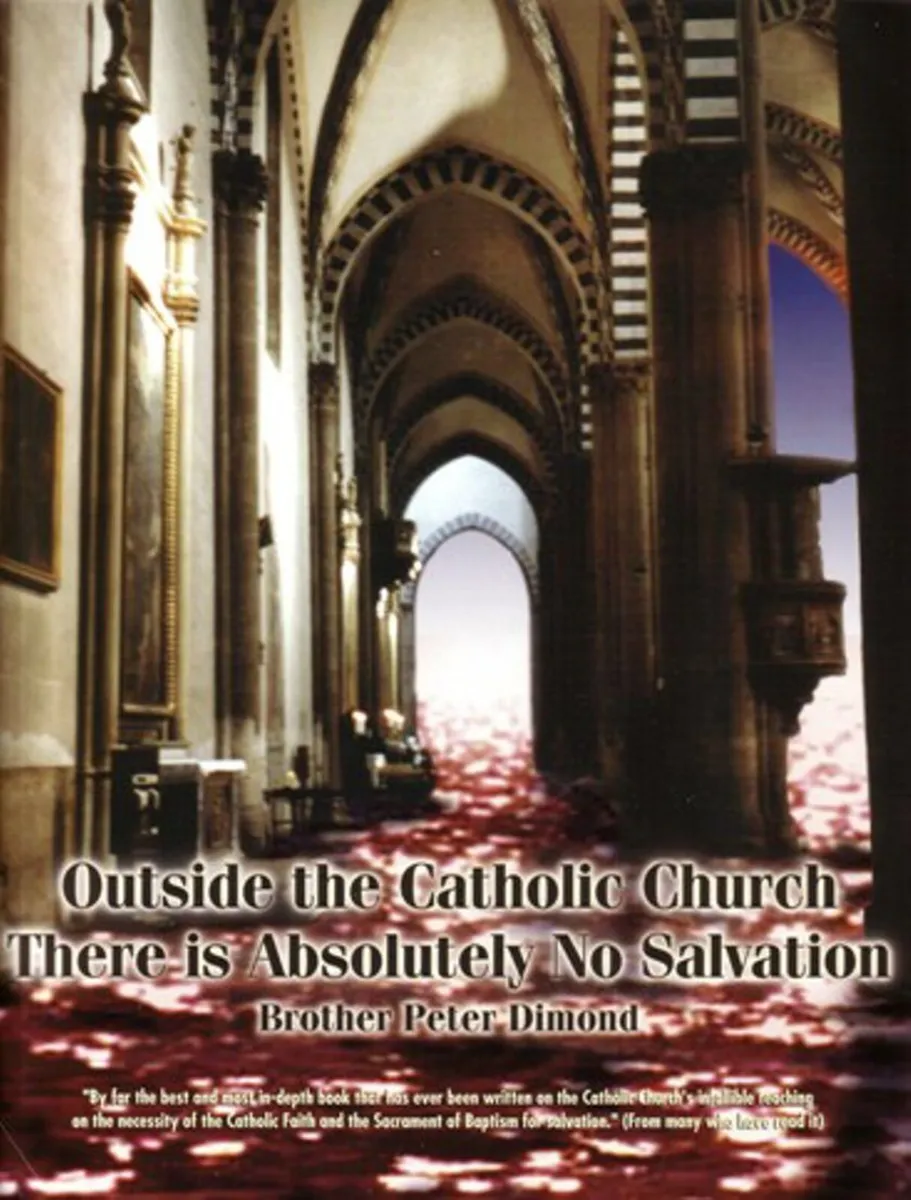 Outside The Catholic Church There Is No Salvation - Image 1