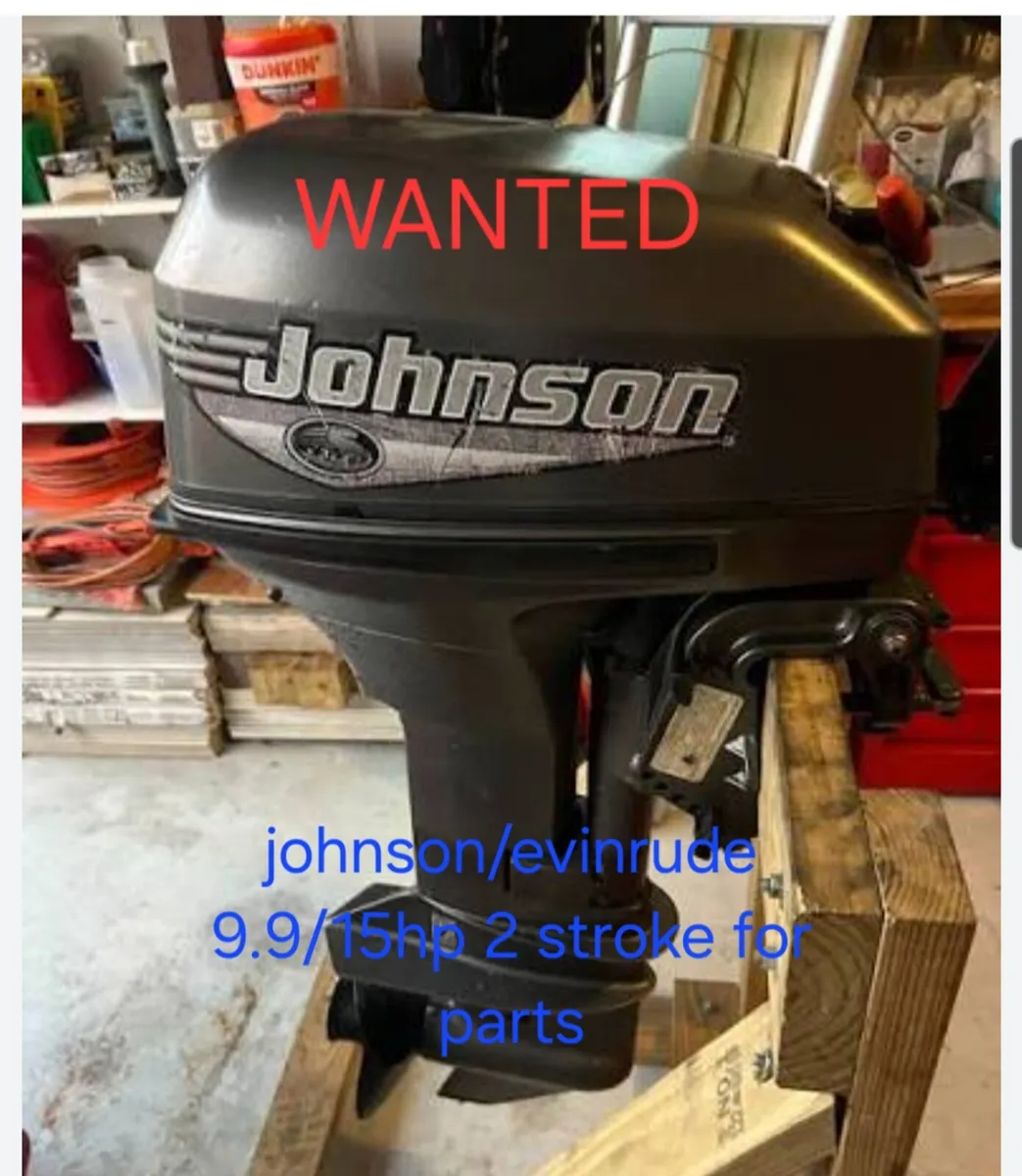 Wanted johnson/evinrude 9.9/15