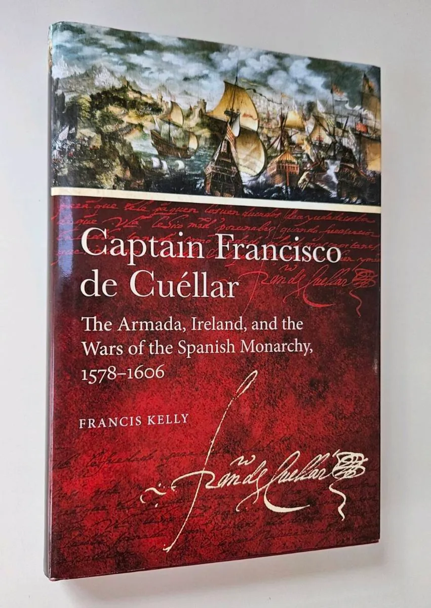 Captain Francisco de Cuellar - Armada and Ireland - Image 1
