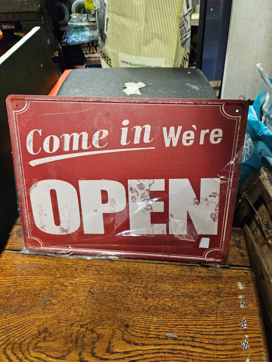 Metal Sign Come in Were Open