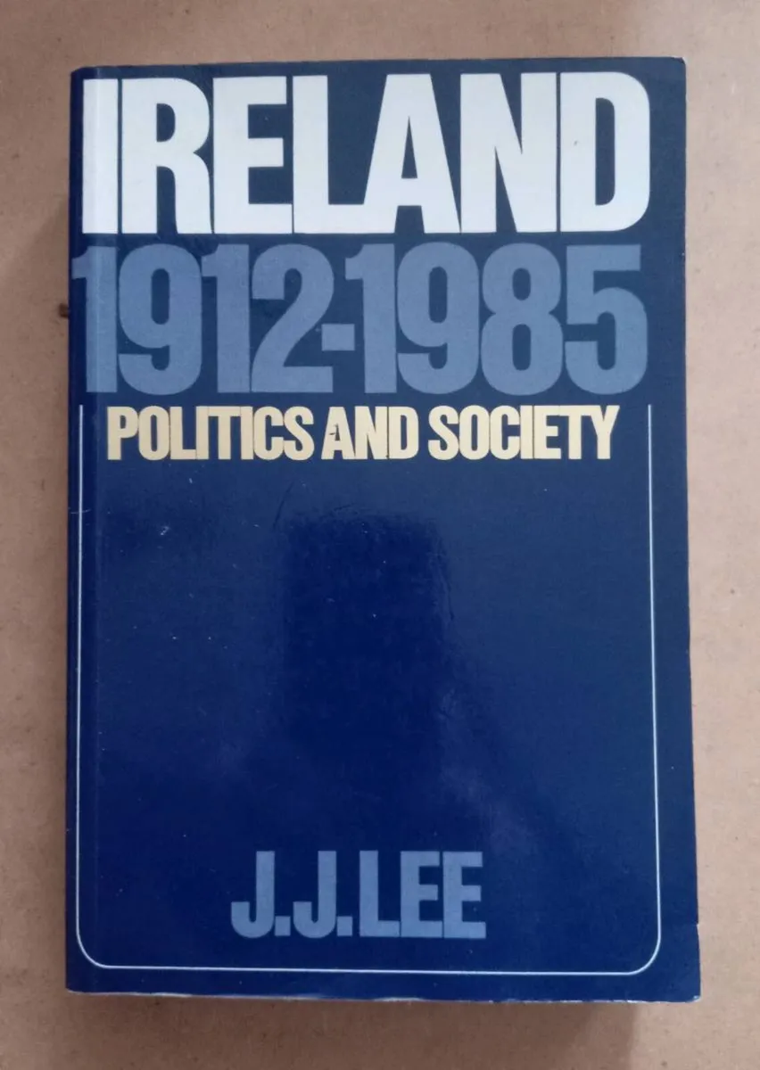 Ireland Politics/Society 1912 1985 Book - Image 1