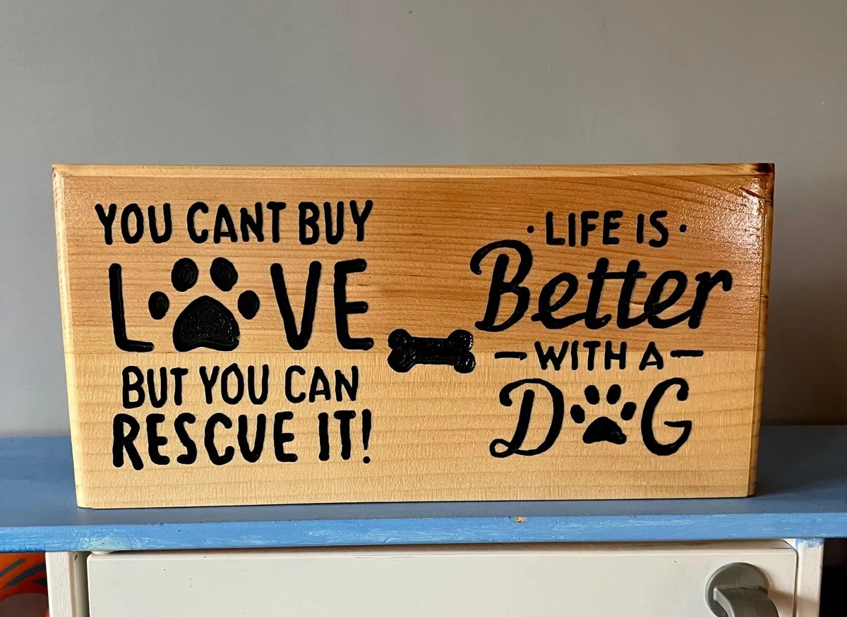 Life is Better with a Dog Wooden Sign - Image 2