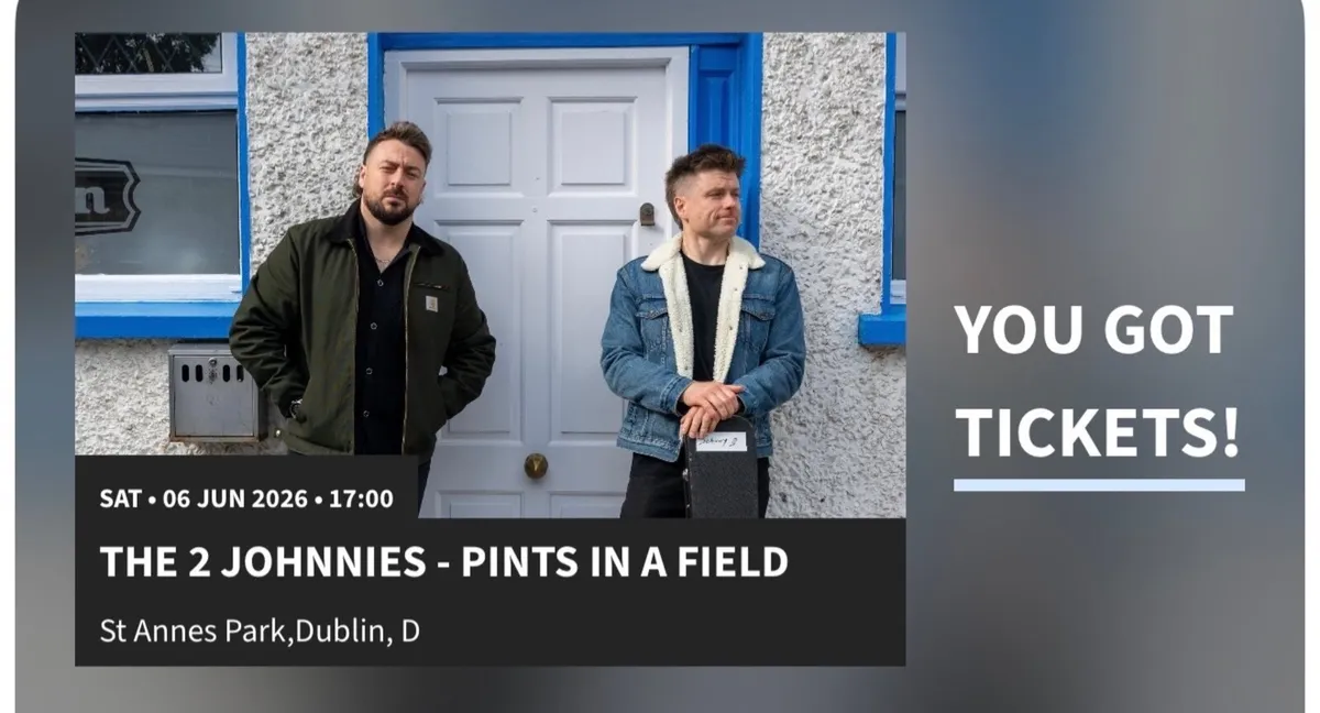 The 2 Johnnies - Pints in a field Concert 3tickets