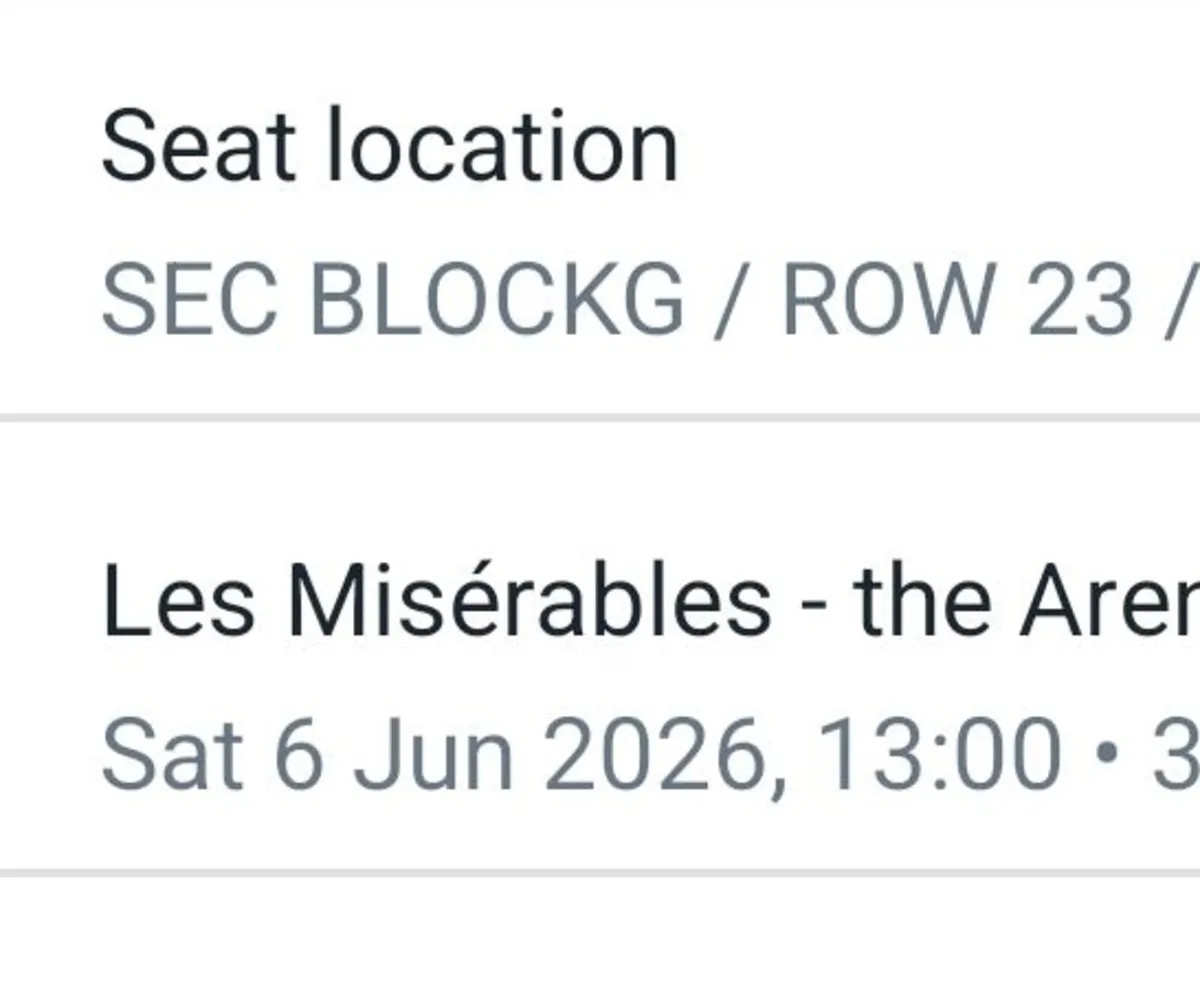 Les Miserables x 2 tickets 6th June  matinee €120 - Image 2