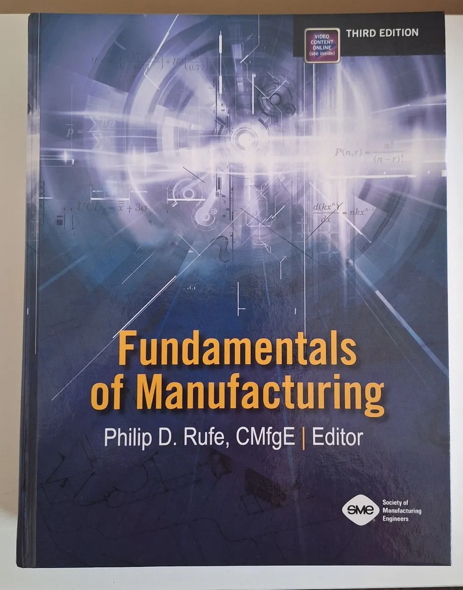 Fundamentals of Manufacturing (Third Edition) - Image 1
