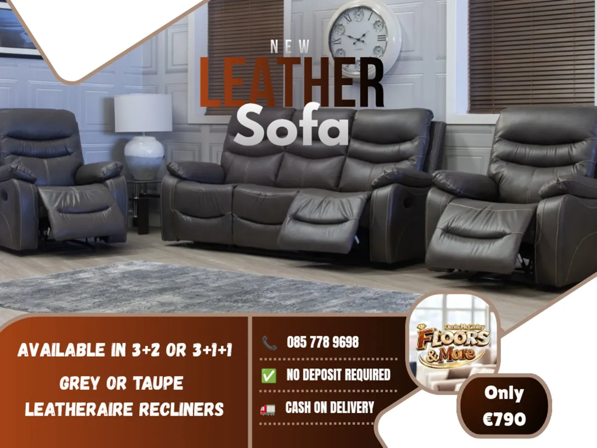 New Leather 3+2 or 3+1+1 Reclining Sofa Sets - Image 2