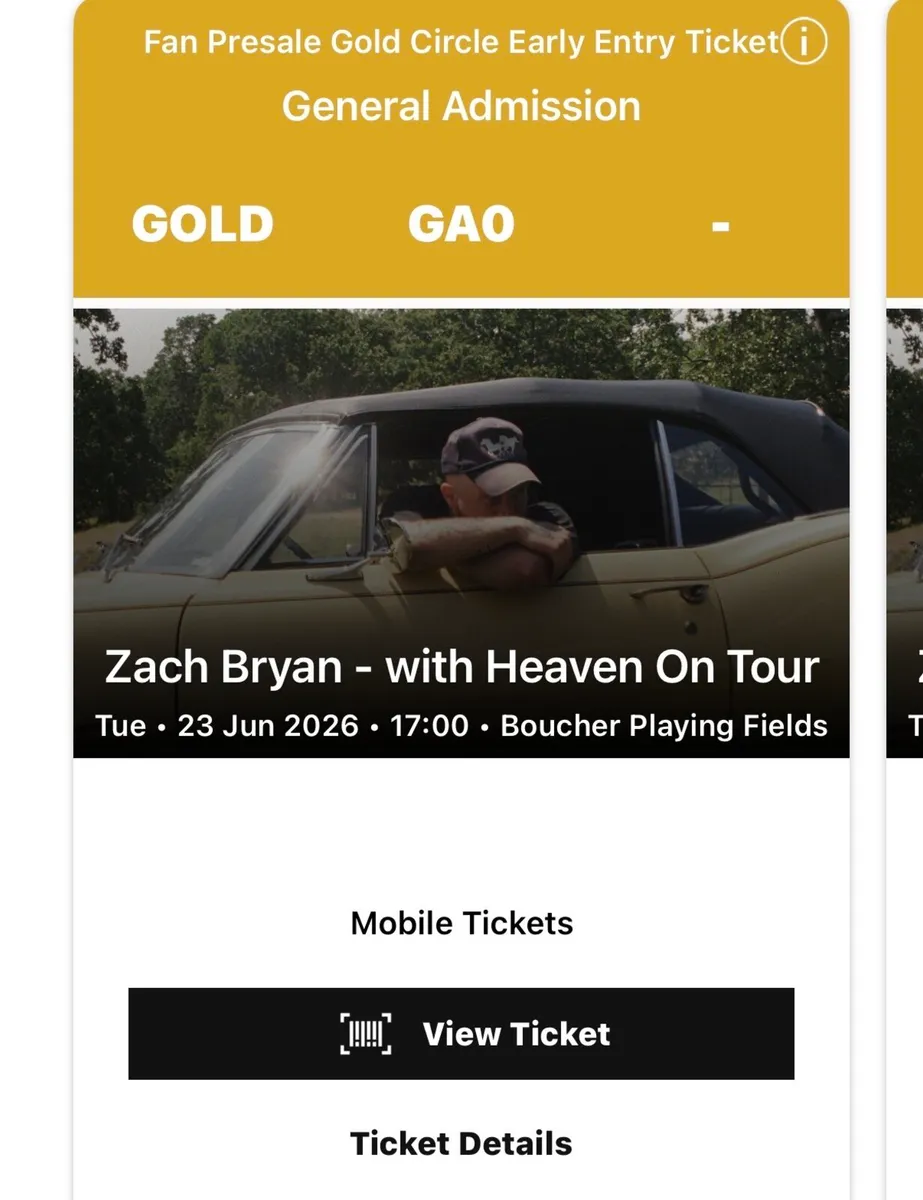 X2 Zach Bryan Golden circle 23rd Belfast