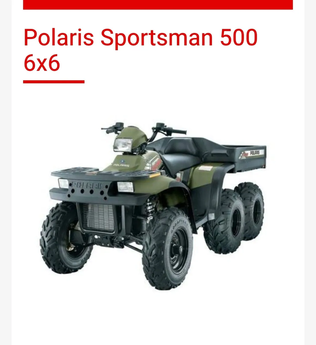 Looking to buy Polaris 6x6 - Image 1