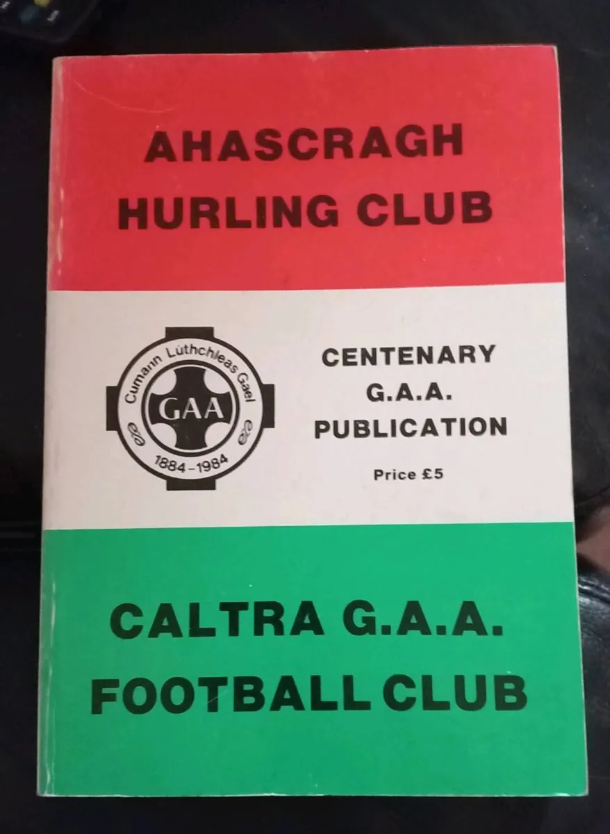 Ahascragh Caltra Hurling Football Book - Image 1