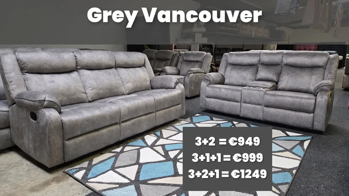 NEW Living Room Sofa - Vancouver Recliner Set - Image 1