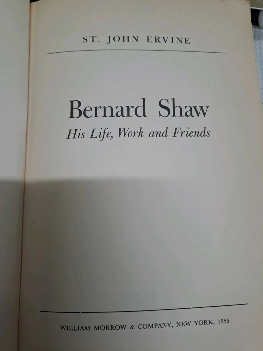 1956 Bernard Shaw His Life, Work and Friends - Image 4