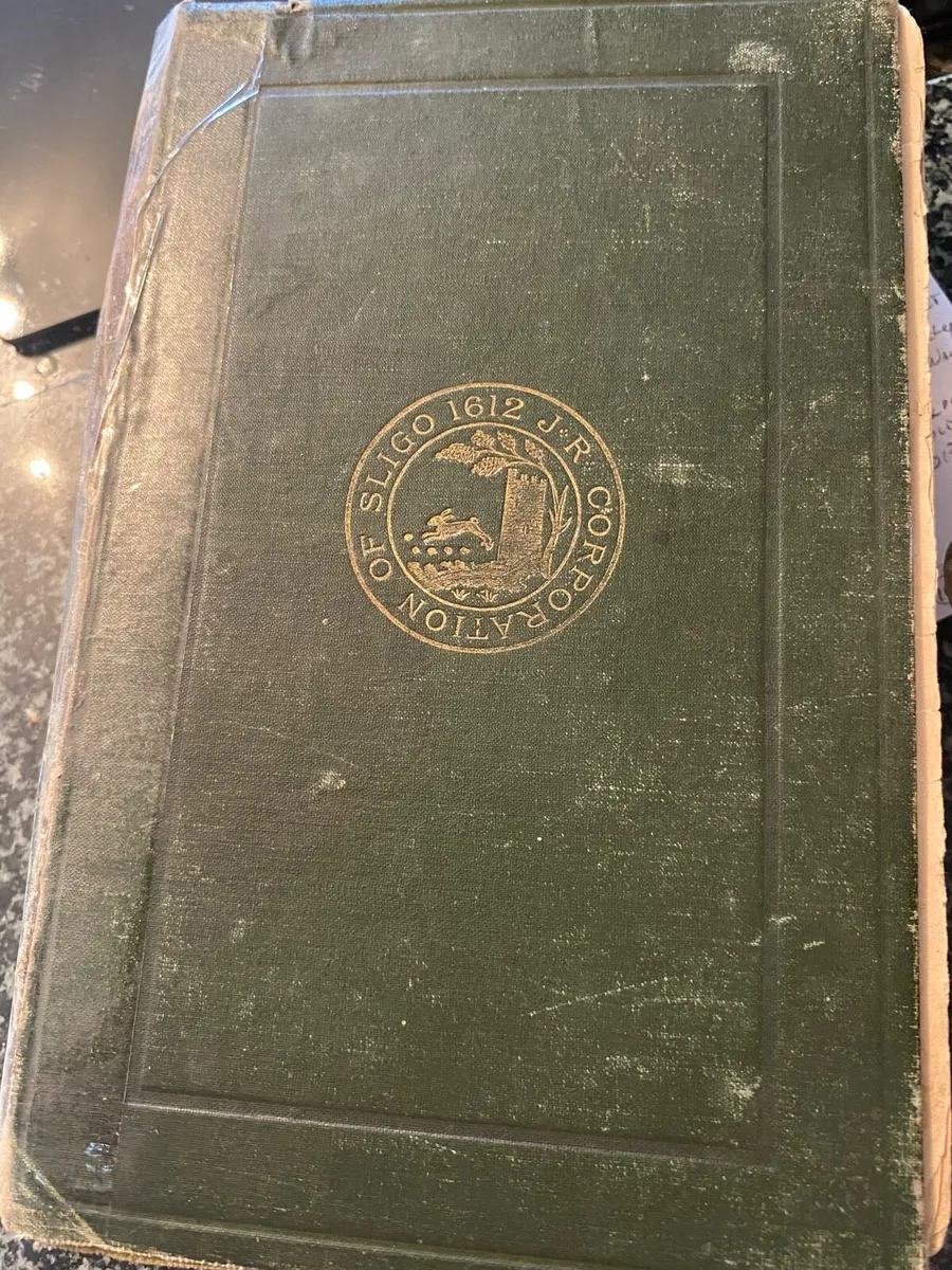 Rare 1st Edition - History of Sligo Town & County - Image 1