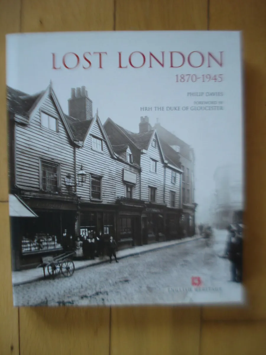 LOST LONDON 1870-1945 LARGE HARDBACK BOOK. - Image 1