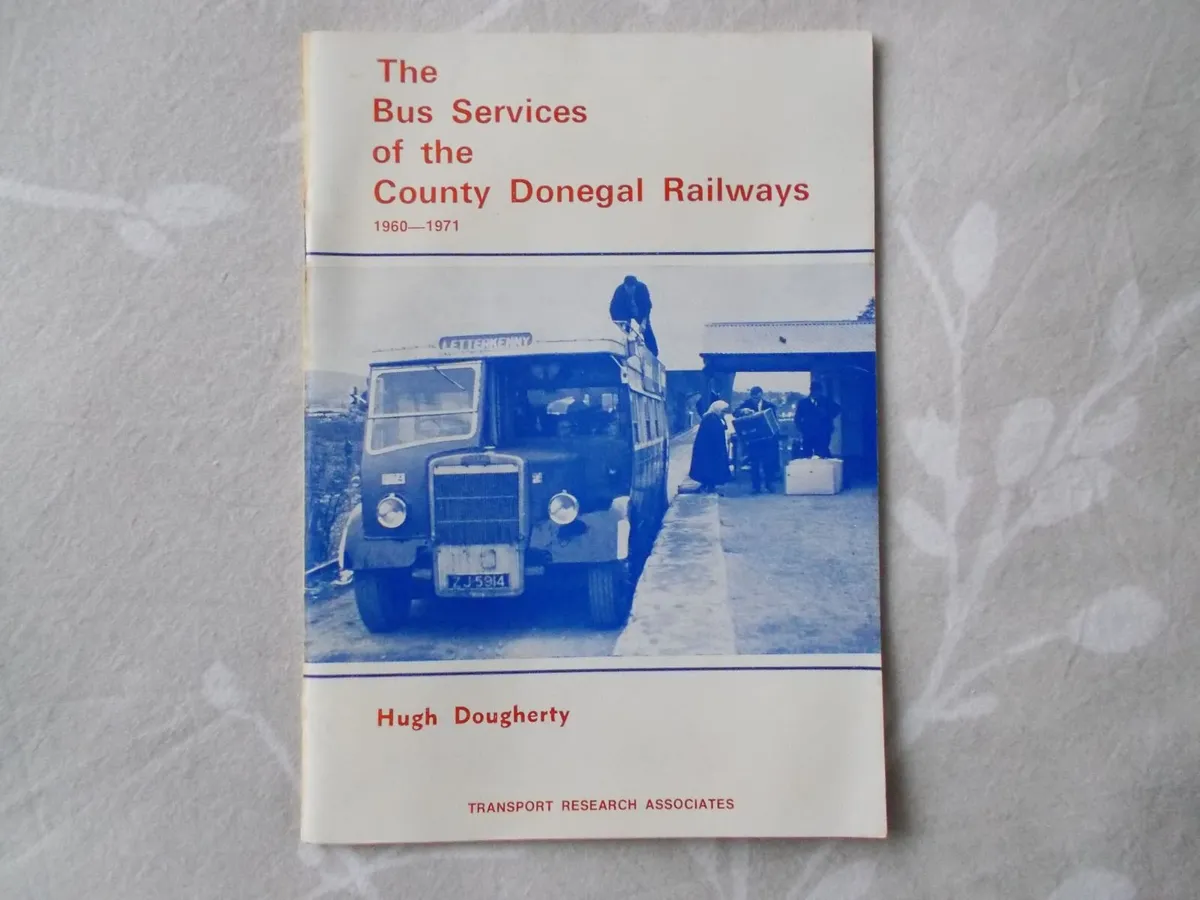 Rare 1973 edition Co. Donegal Railways Book - Image 1