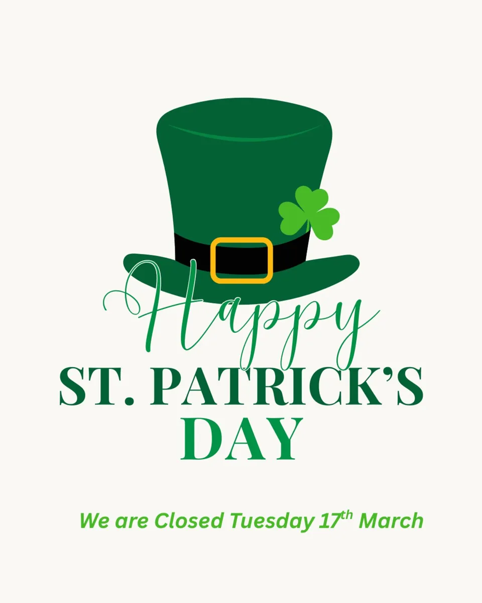 St Patrick's Day Opening Hours