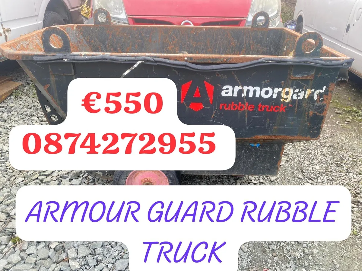 Armour guard rubble truck - Image 1